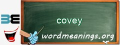 WordMeaning blackboard for covey
